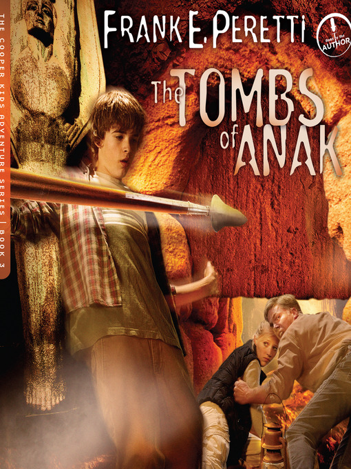 Title details for The Tombs of Anak by Frank E Peretti - Available